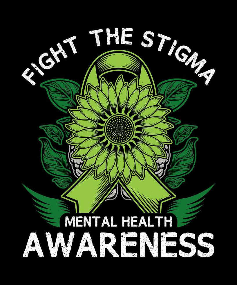 Fight the stigma mental health awareness green t-shirt design. vector