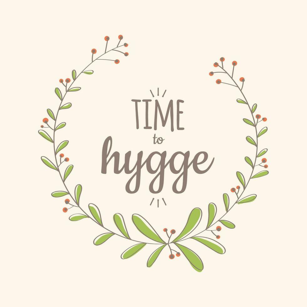 Isolated natural label with leaves Time to hygge concept Vector illustration