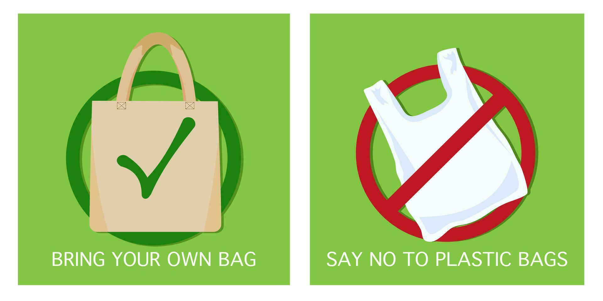Say no to plastic bags and bring your own textile bag. Pollution problem concept. Vector illustration