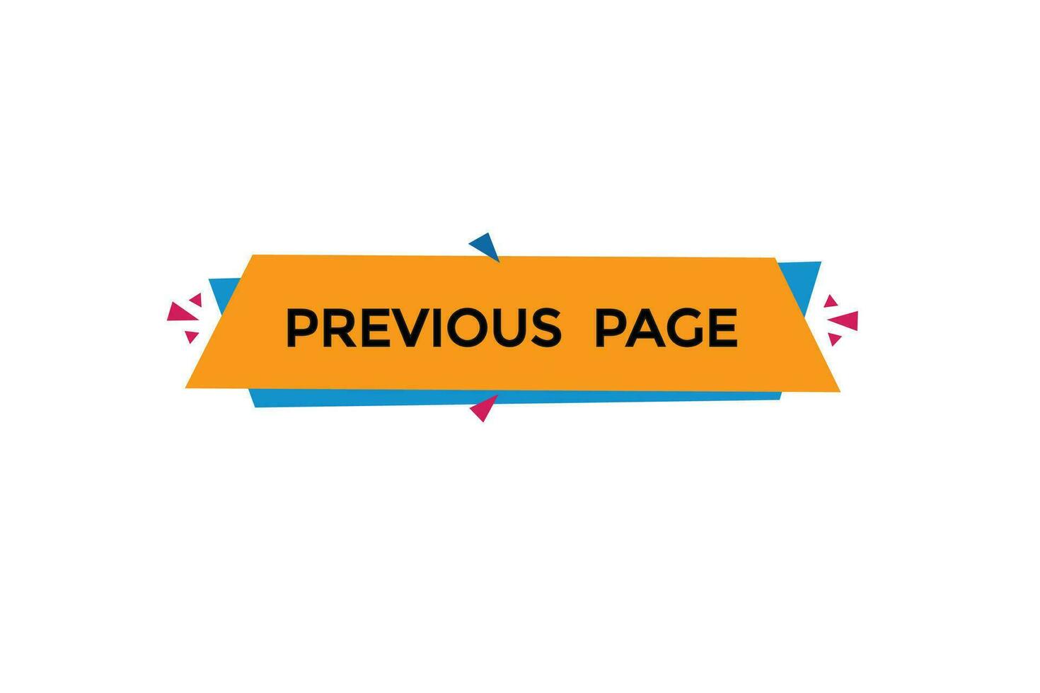 new website, click button,previous page, level, sign, speech, bubble  banner, vector