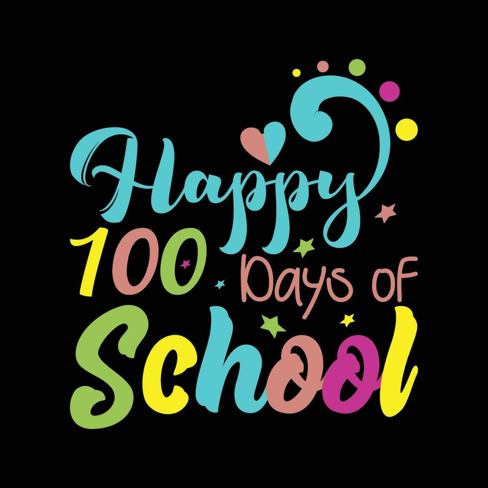 Happy 100 days of school typography t-shirt for print. vector