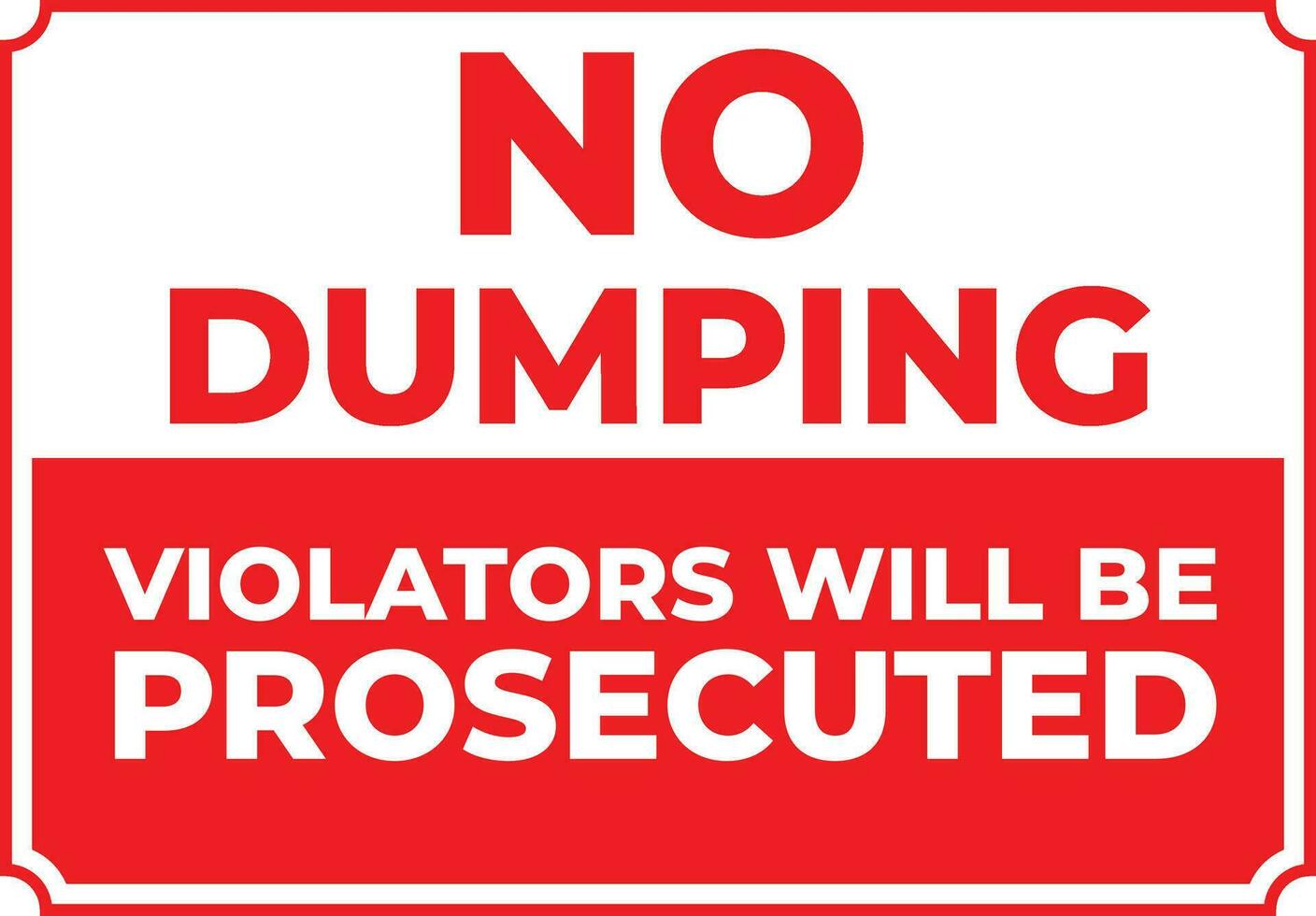 No Dumping. Violators will be Prosecuted Warning Sign vector