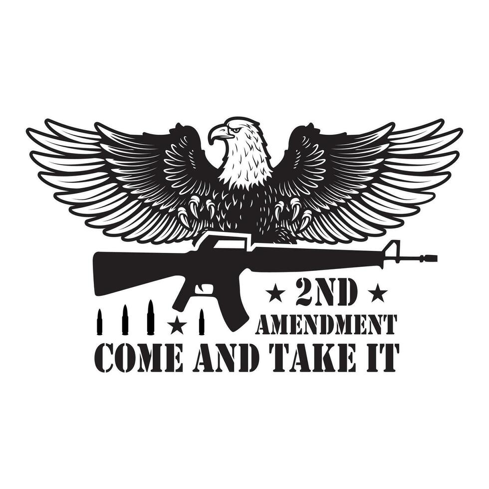 2nd amendment come and take it design background vector