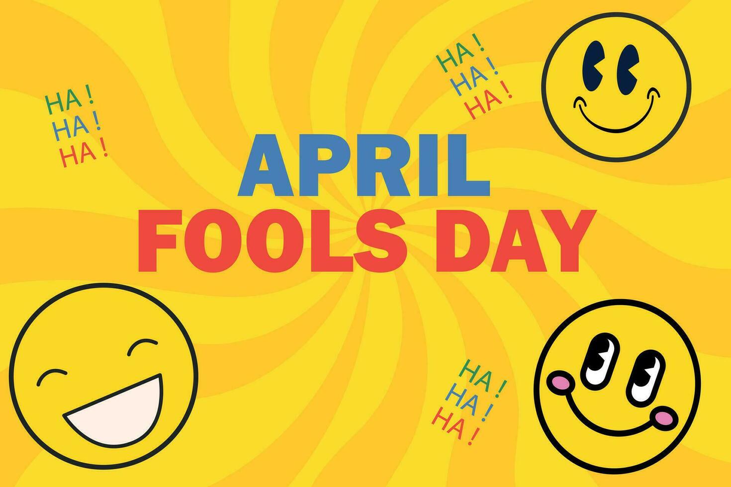 April Fool s Day. Happy April Fool Day Holiday Celebrate Background Smile. Typography colorful card. vector