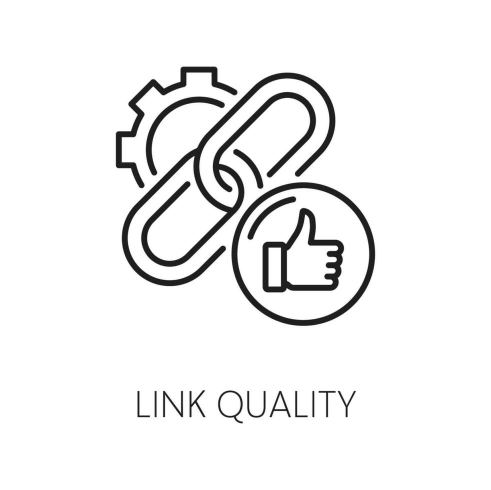 Link quality. Web audit icon, vector outline sign