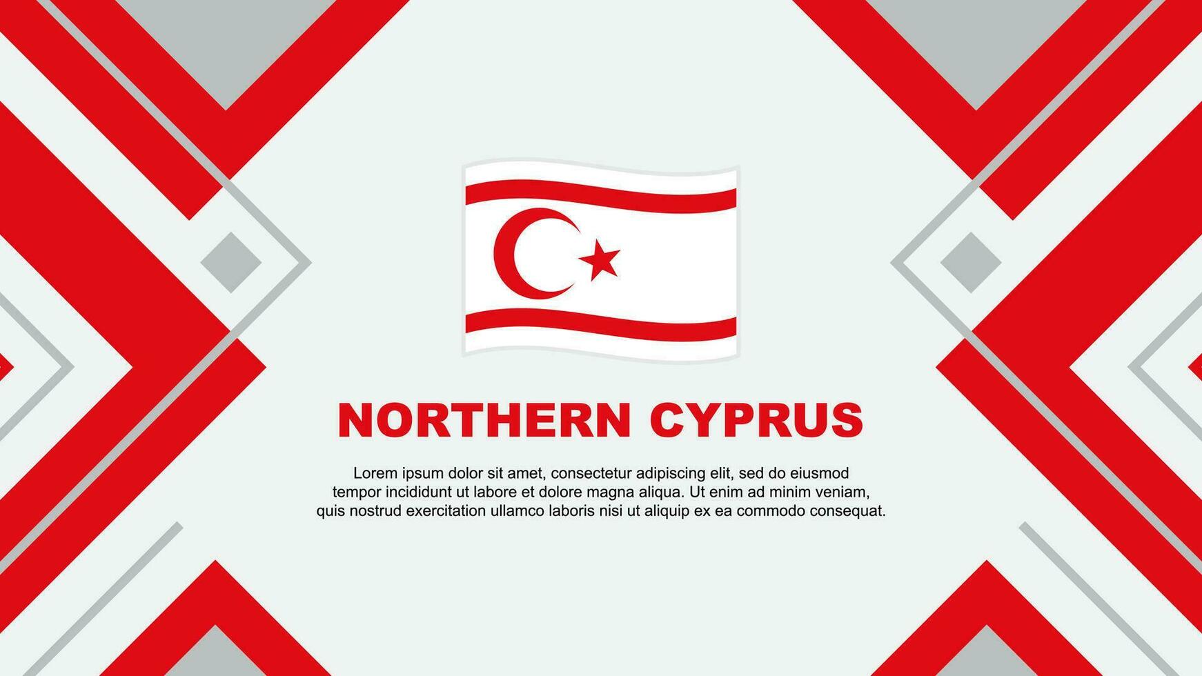 Northern Cyprus Flag Abstract Background Design Template. Northern Cyprus Independence Day Banner Wallpaper Vector Illustration. Northern Cyprus Illustration