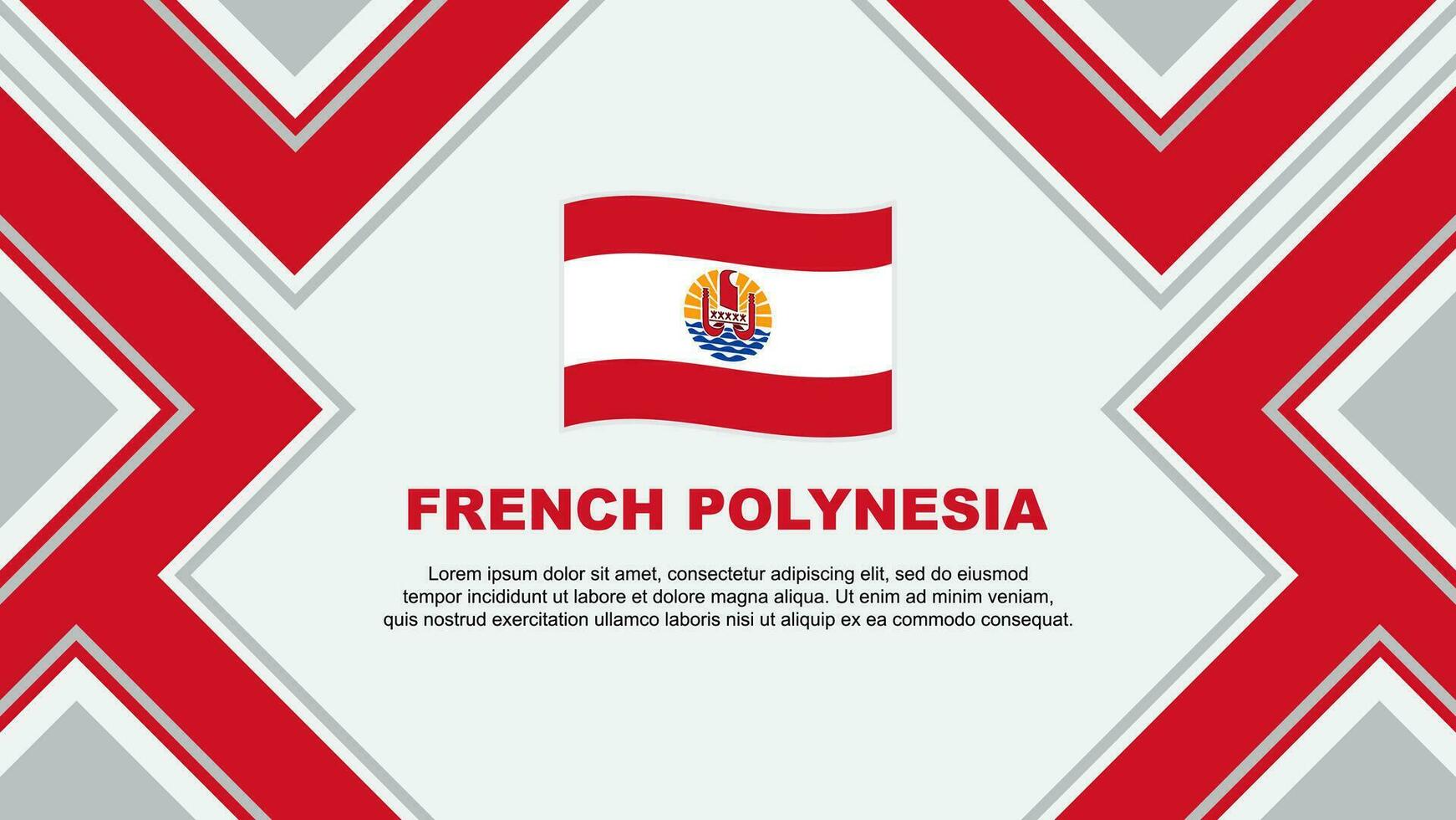 French Polynesia Flag Abstract Background Design Template. French Polynesia Independence Day Banner Wallpaper Vector Illustration. French Polynesia Vector