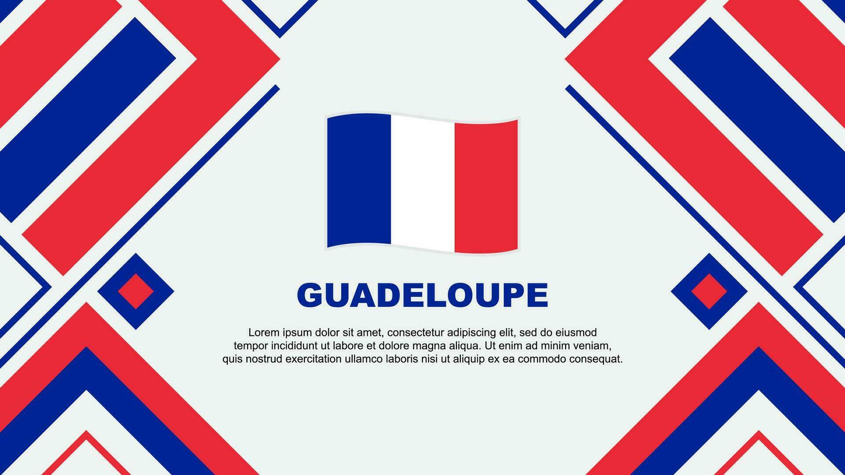 Guadeloupe Flag Abstract Background Design Template. Guadeloupe Independence Day Banner Wallpaper Vector Illustration. Flag