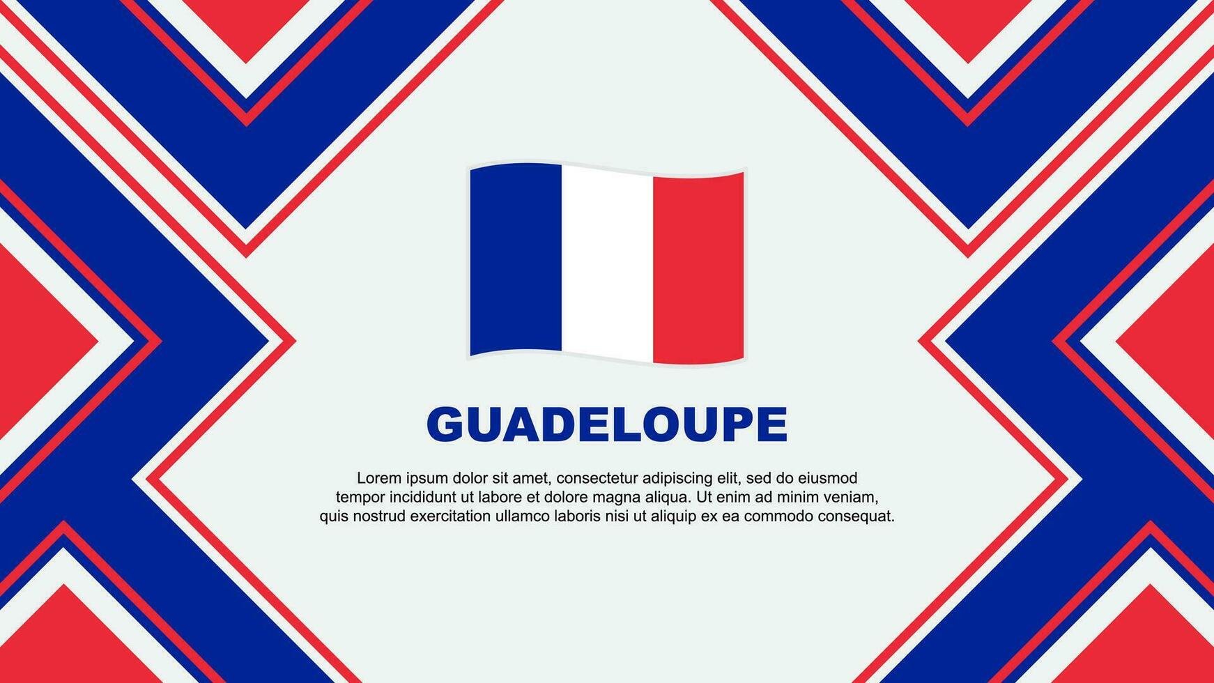 Guadeloupe Flag Abstract Background Design Template. Guadeloupe Independence Day Banner Wallpaper Vector Illustration. Vector