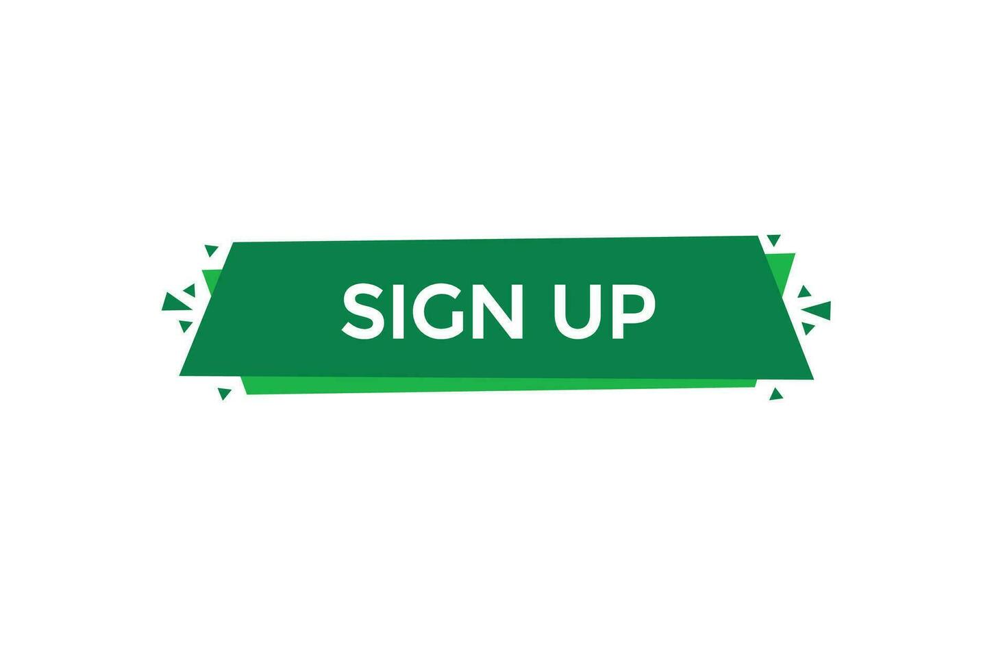 new website, click button sign up, level, sign, speech, bubble  banner, vector