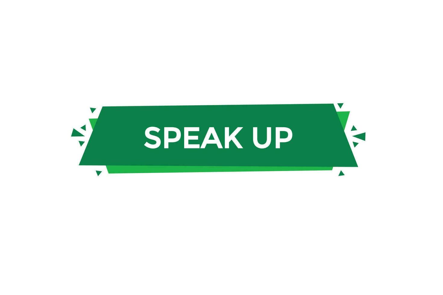 new website, click button speak up, level, sign, speech, bubble  banner, vector