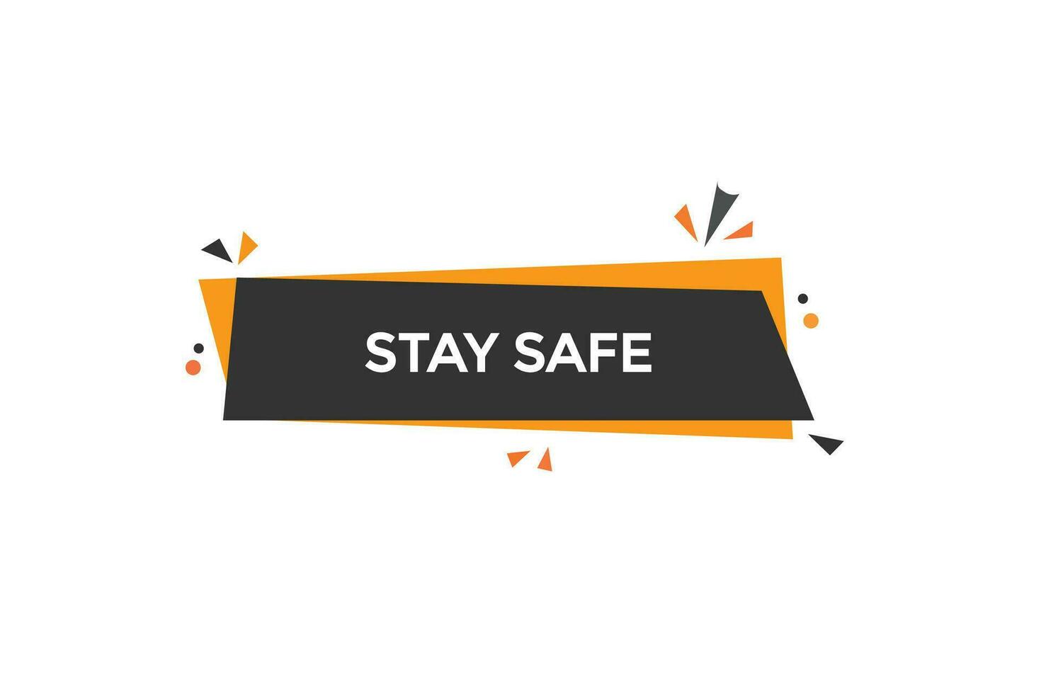new website, click button stay safe, level, sign, speech, bubble  banner, vector