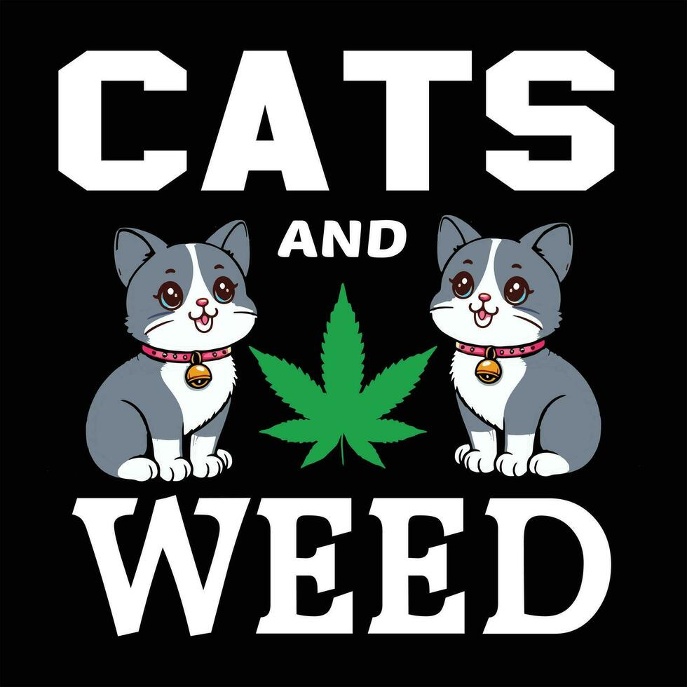 Cats and weed tshirt design vector
