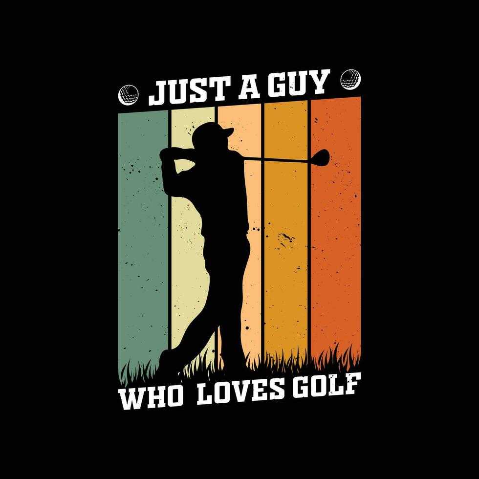 Just a Boy Who Loves Golf T Shirt. Vintage Retro Golf Lover T-Shirt Design. vector