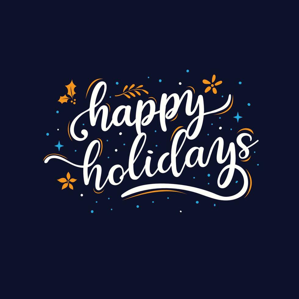 Happy holidays. Beautiful greeting card vector