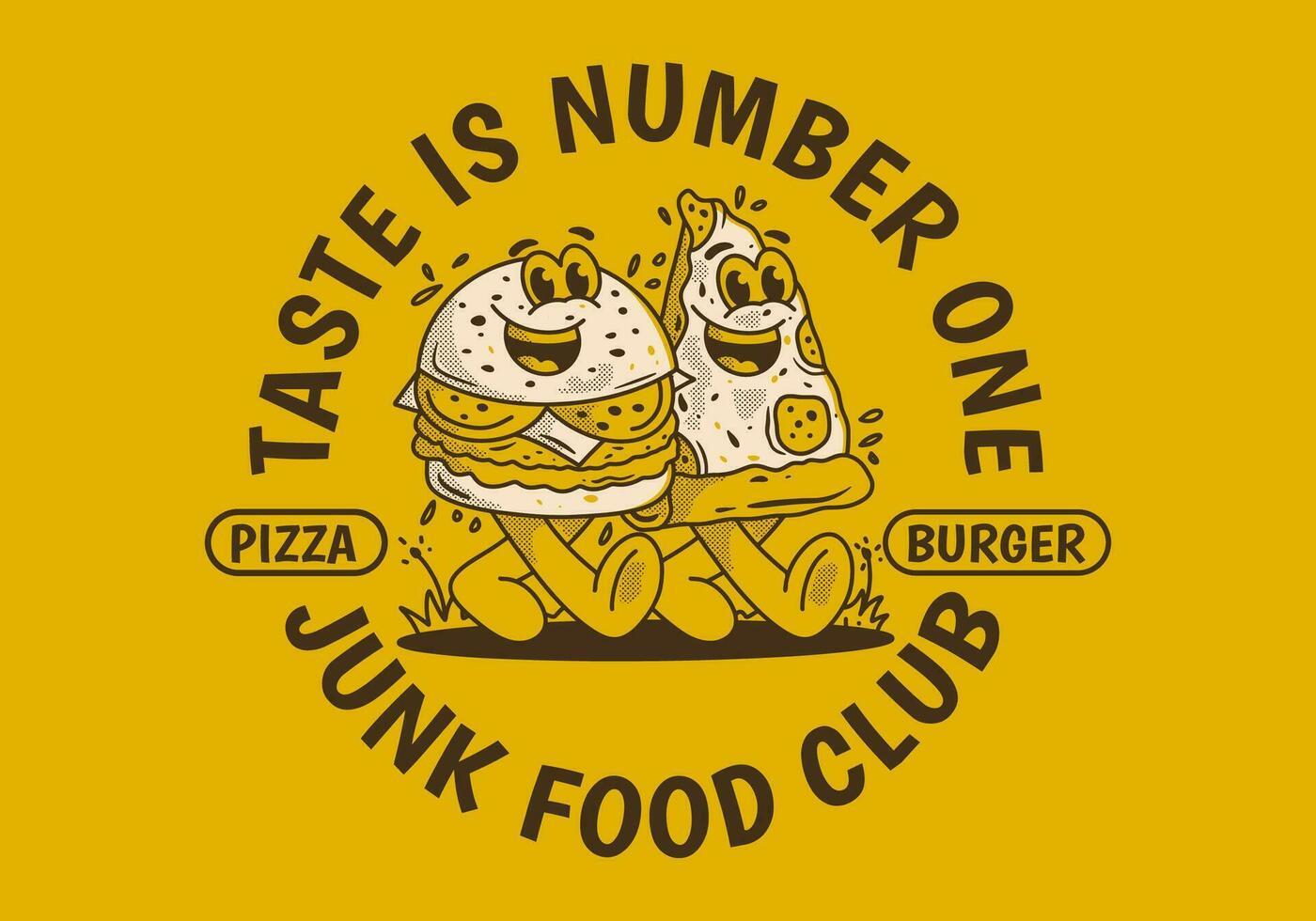 Junk Food club, taste is number one. Character illustration of walking burger and pizza vector