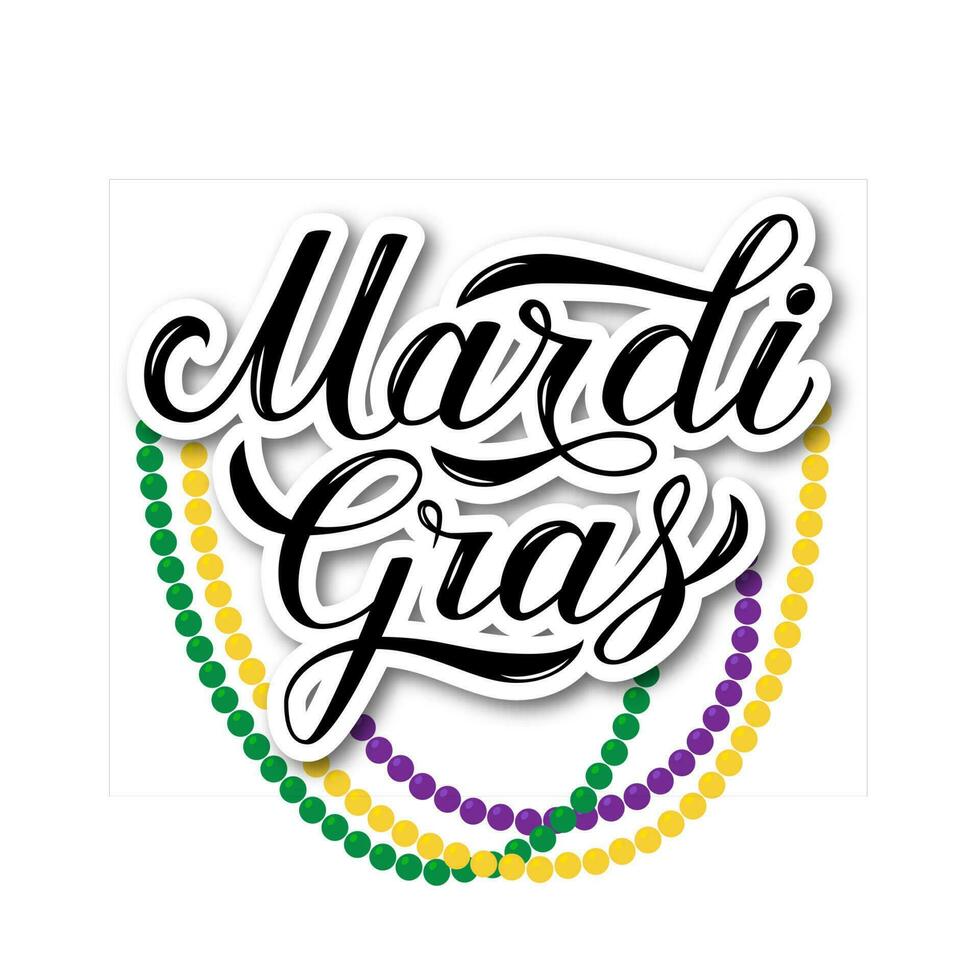 Mardi Gras hand lettering with colorful beads isolated on white. Fat or Shrove Tuesday sign. Traditional carnival in New Orlean. Vector element of design for banner, flyer, party invitation, etc.