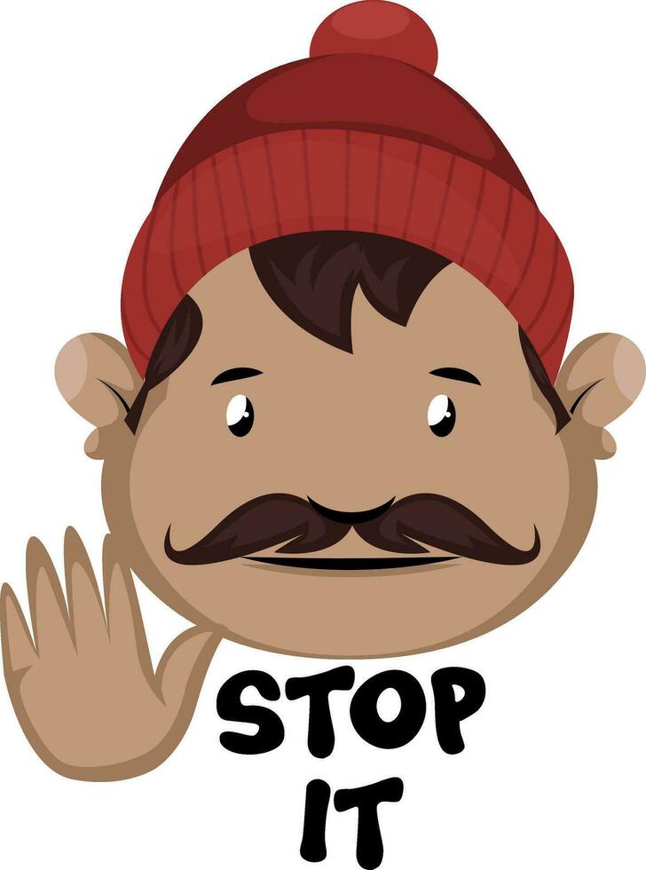 Man with mustache and beanie stop it vector