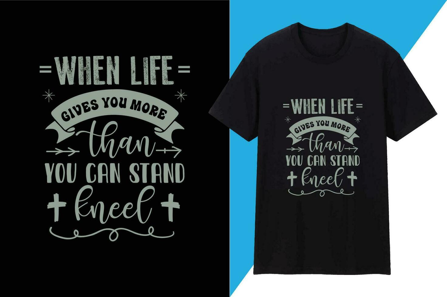 When life gives you more than you can stand, kneel vector