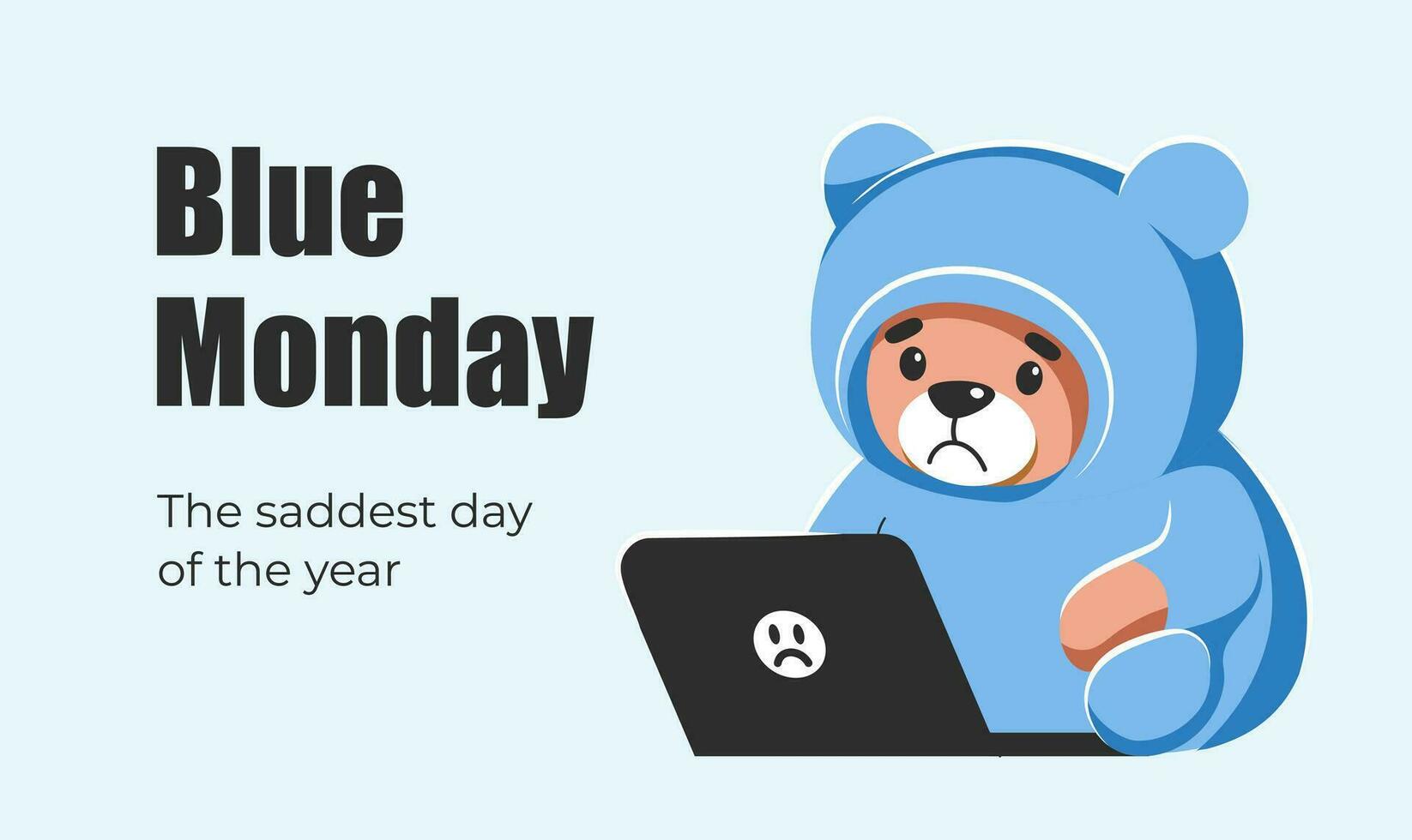 Sad Teddy bear is sitting in front of a laptop. Blue Monday. Cartoon, flat, vector illustration