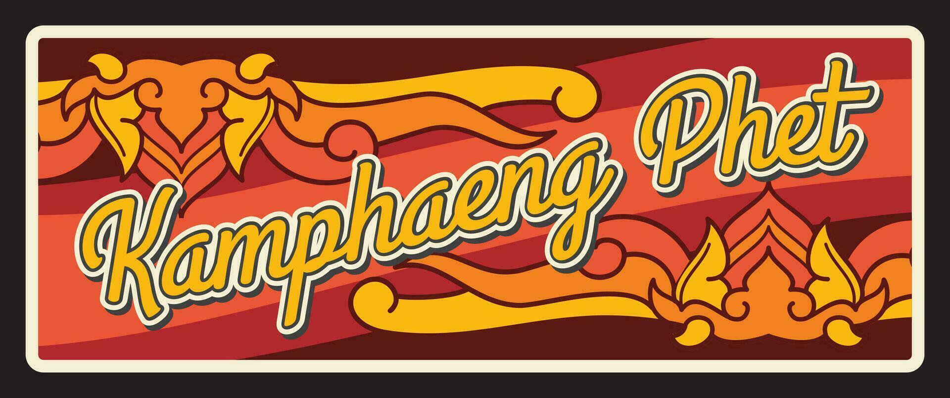 Kamphaeng Phet Thailand city, travel plate vector