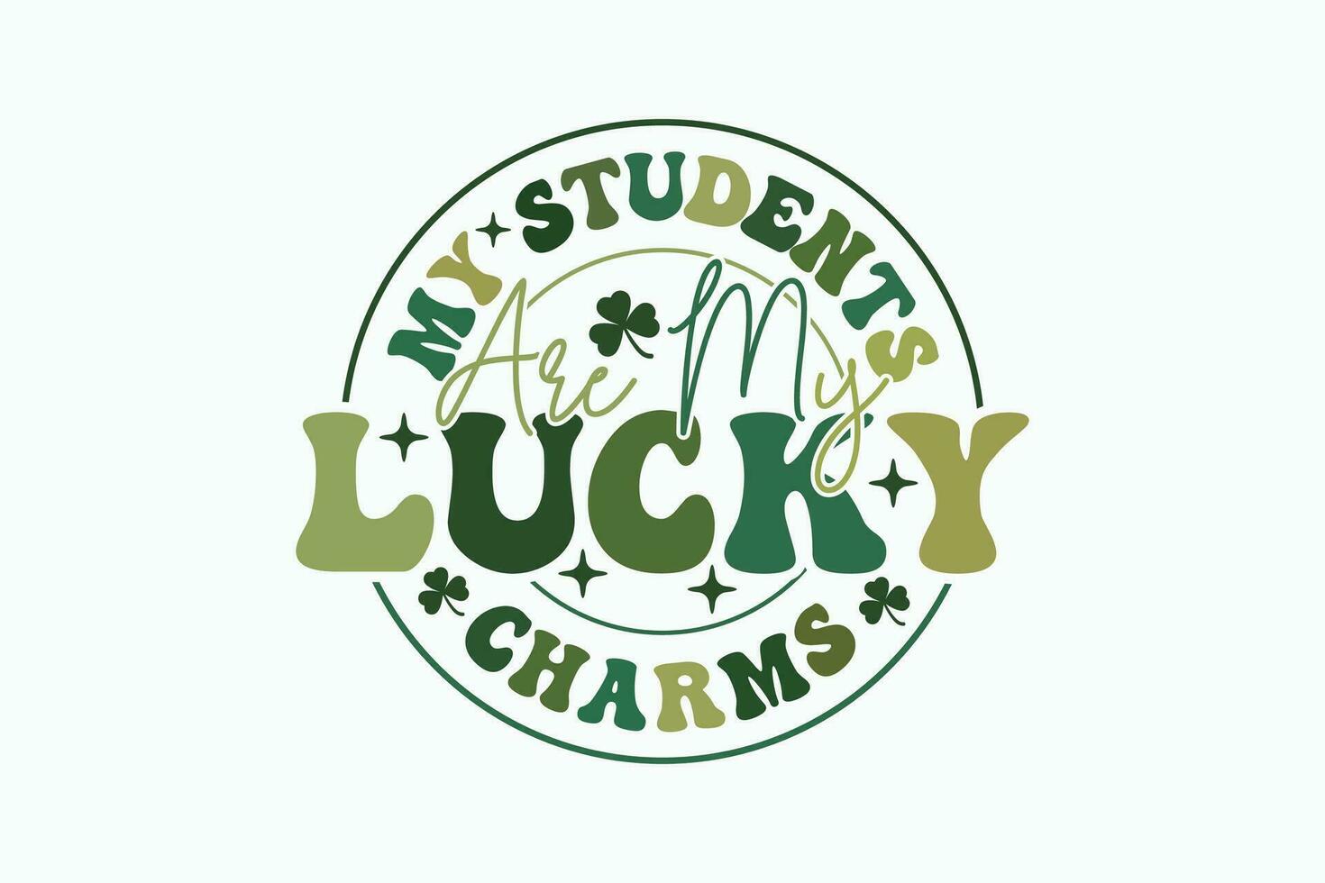 Retro Lucky EPS, Teacher St Patricks Day T-shirt Design. Goood for T shirt print, poster, card, label, and other decoartion for St. Patrick's Day vector