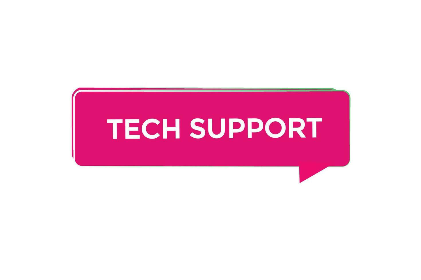 new website, click button tech support, level, sign, speech, bubble  banner, vector