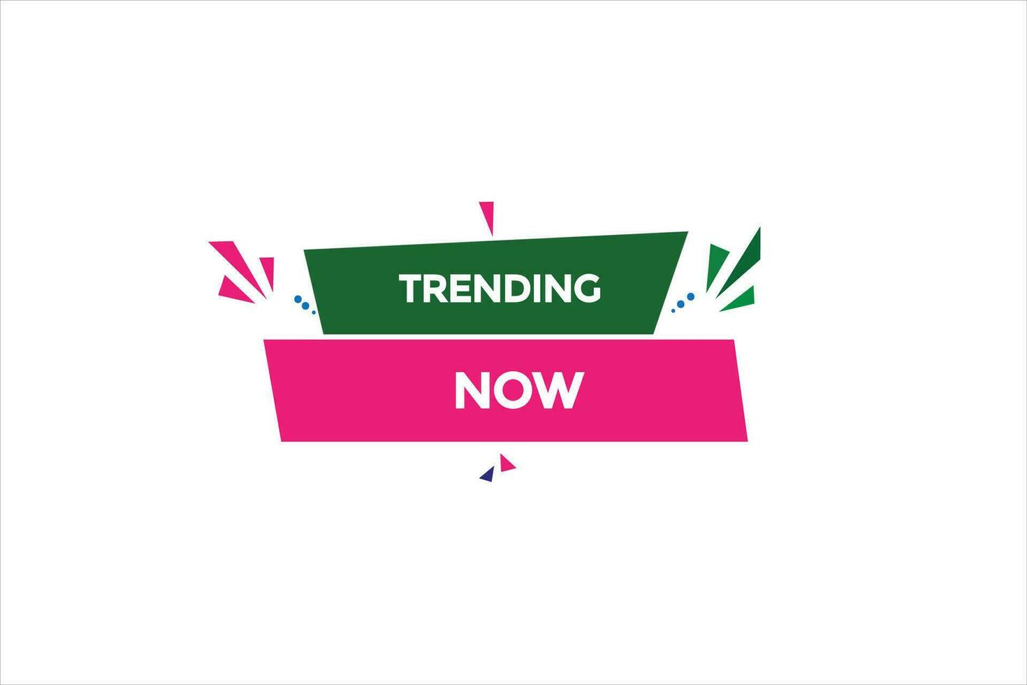new website, click button trending now, level, sign, speech, bubble  banner, vector