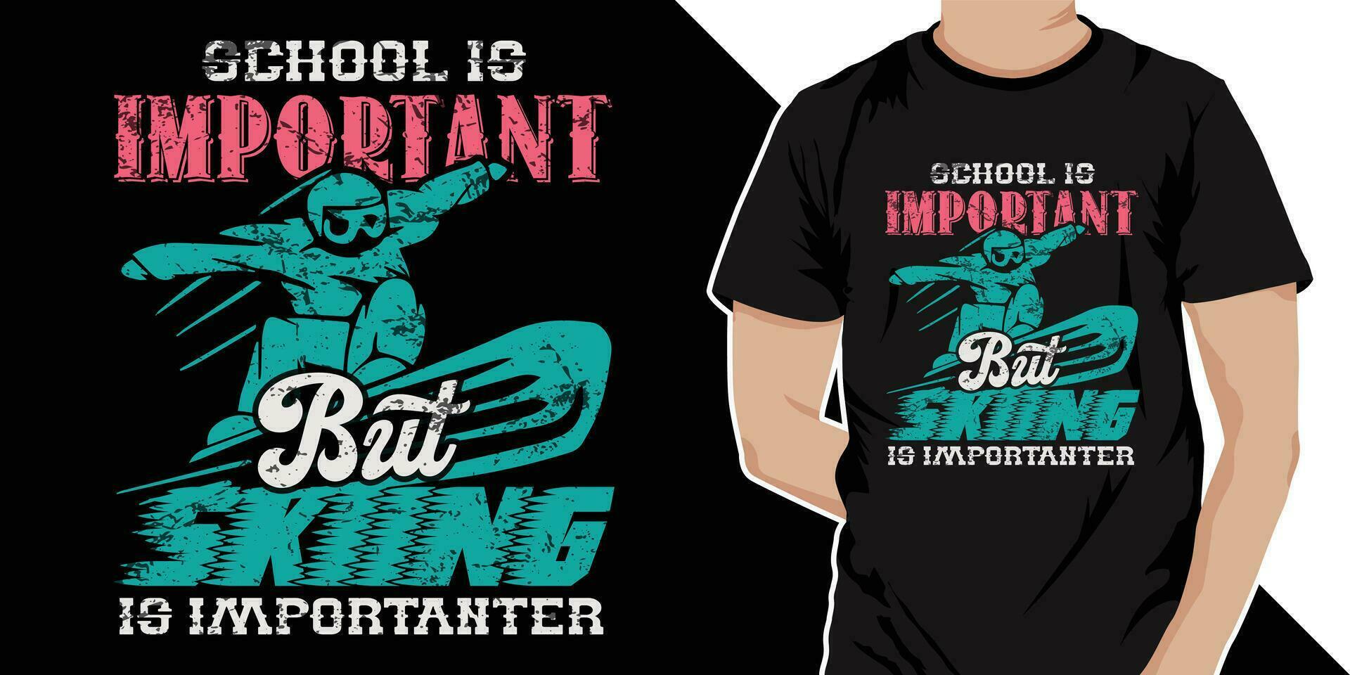 School is important but skiing to importanter t shirt design - Skiing snowboarding vintage t shirt design vector