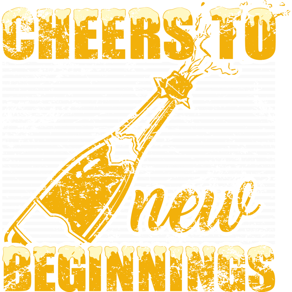 Cheers to new beginnings typography vintage graphic happy new year t