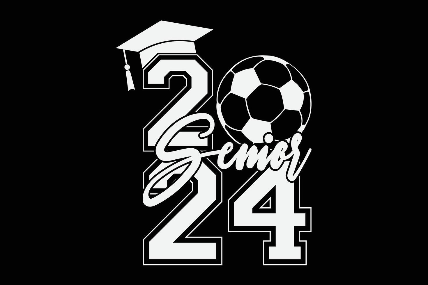 Senior 2024 Soccer Ball Senior Graduation Cap T-Shirt Design vector