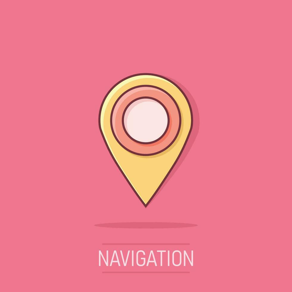 Vector cartoon map pointer icon in comic style. Gps navigation mark illustration pictogram. Pointer destination business splash effect concept.