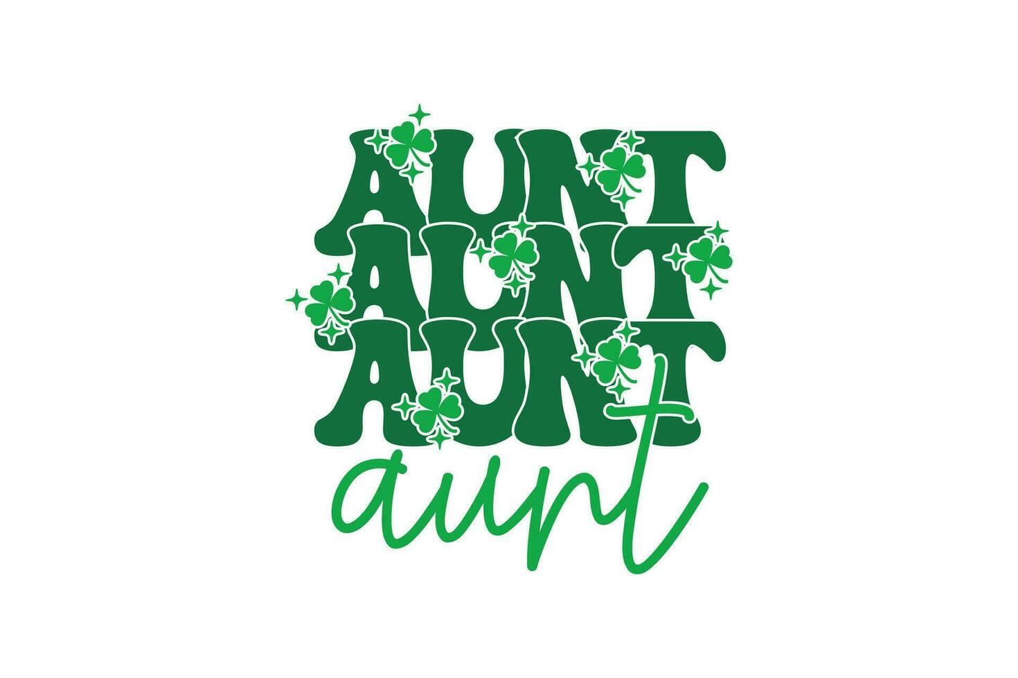 Lucky Auntie St Patrick's Day EPS T-shirt Design, St Patrick's Day T shirt design, funny St Patrick's Day inspirational lettering design for posters vector