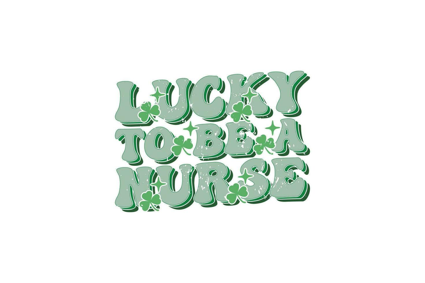 Nurse St Patrick's Day EPS T-shirt Design, St Patrick's Day T shirt design, funny St Patrick's Day inspirational lettering design for posters vector