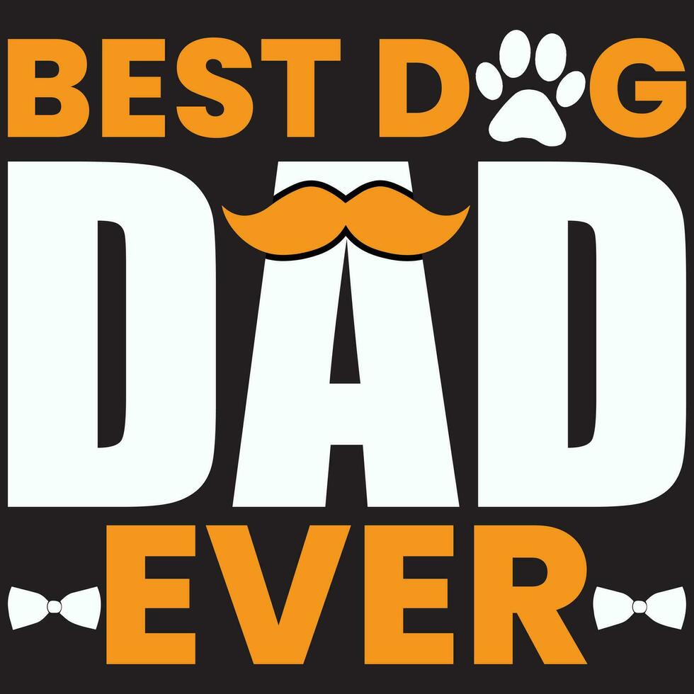mejor perro papá alguna vez, perro papá, papá camiseta, del padre día vector