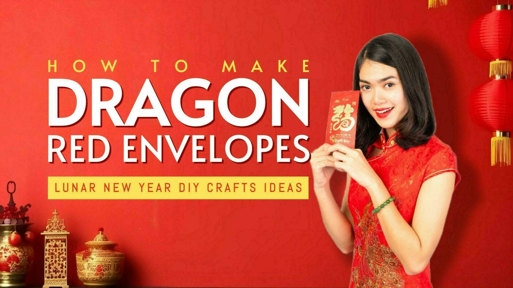 How to Make Dragon Red Envelopes for Youtube Thumbnail template