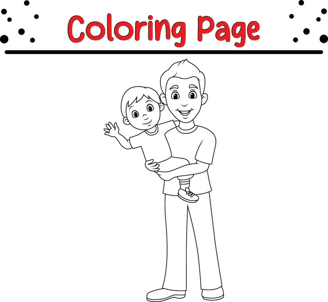 Coloring page father carrying son his arms vector