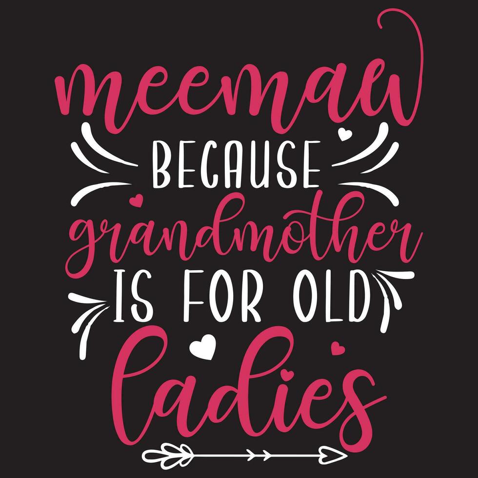 meemaw porque abuela es para antiguo señoras, matematicas día, mamá diseño vector