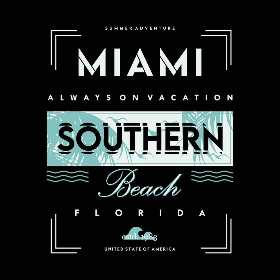 miami florida text frame, graphic t shirt design, typography vector, illustration, casual style vector