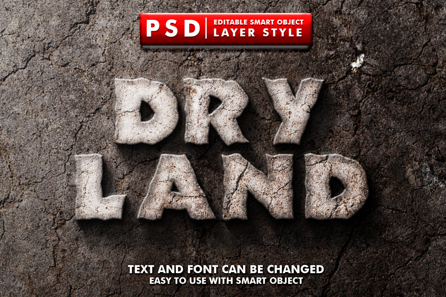 Dry Land Editable Text Effect psd