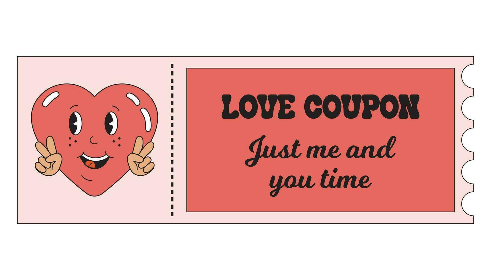 Love Coupon Valentines day. Love coupon just me and you time, romantic date in trendy retro style for boyfriend or girlfriend. Valentine gift, surprise and present for couples. vector