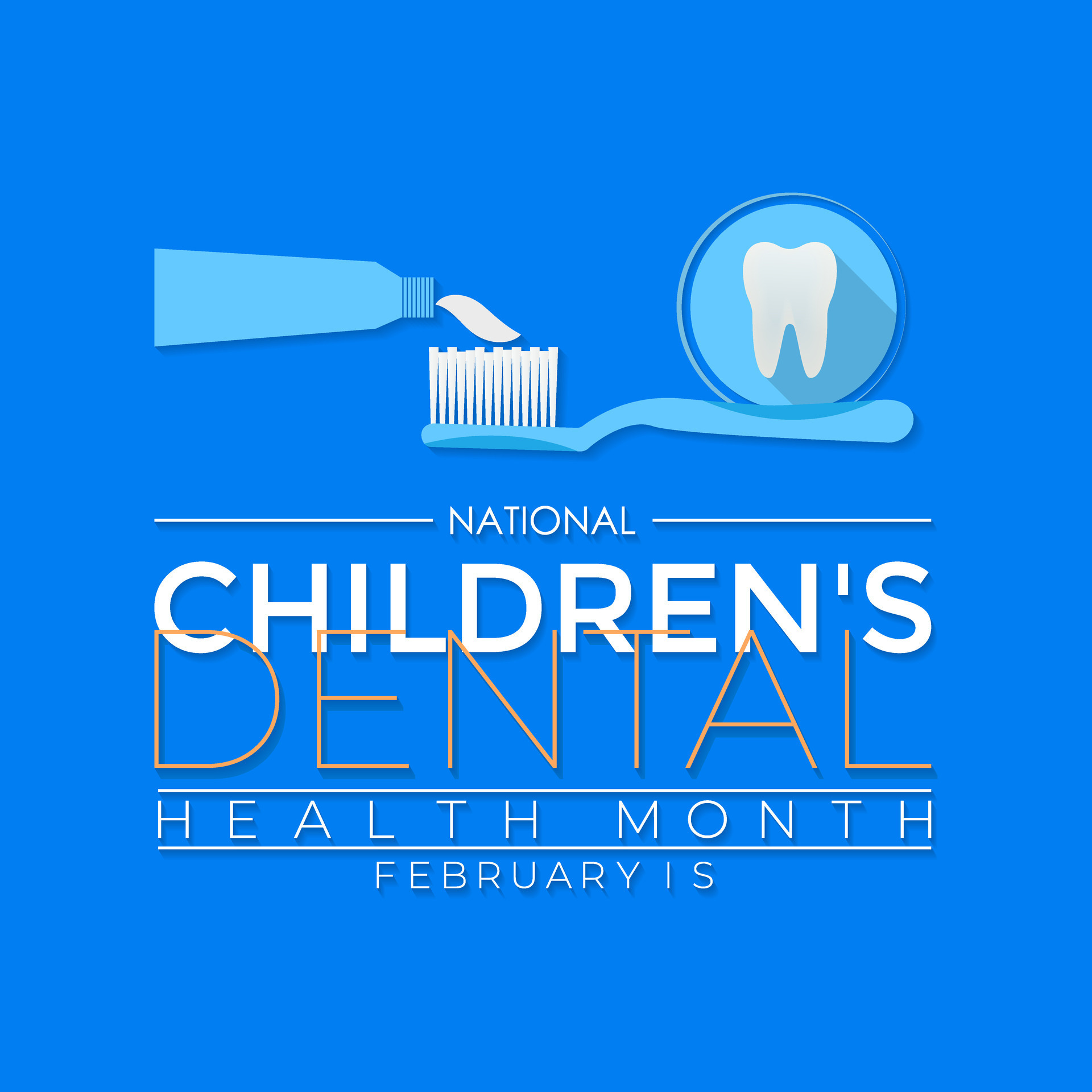 National Children s Dental Health Month . That ,s day awareness