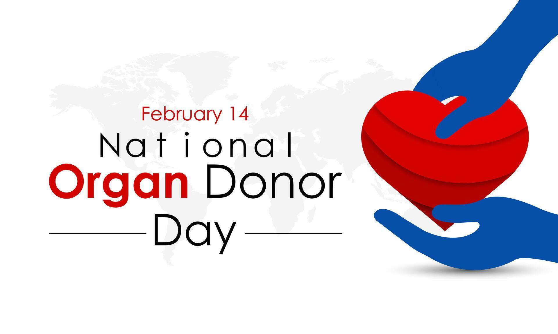 National Organ Donor day observed each year on February 14th . Donor Day aims to raise awareness