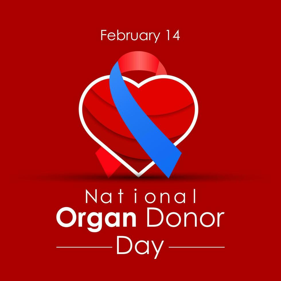 National Organ Donor day observed each year on February 14th . Donor Day aims to raise awareness of the live. Vector illustration