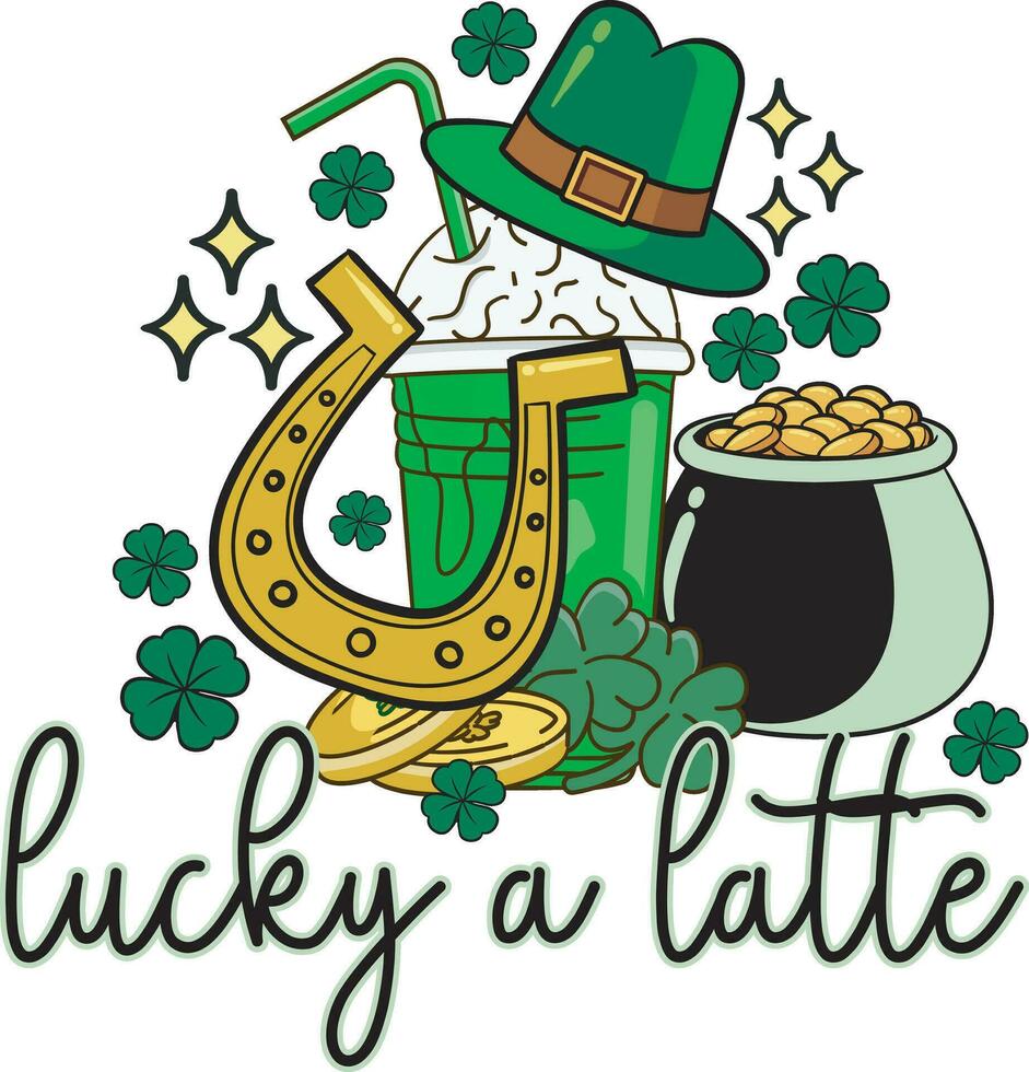 Lucky A Latte Patrick's Day Coffee T shirt Design vector