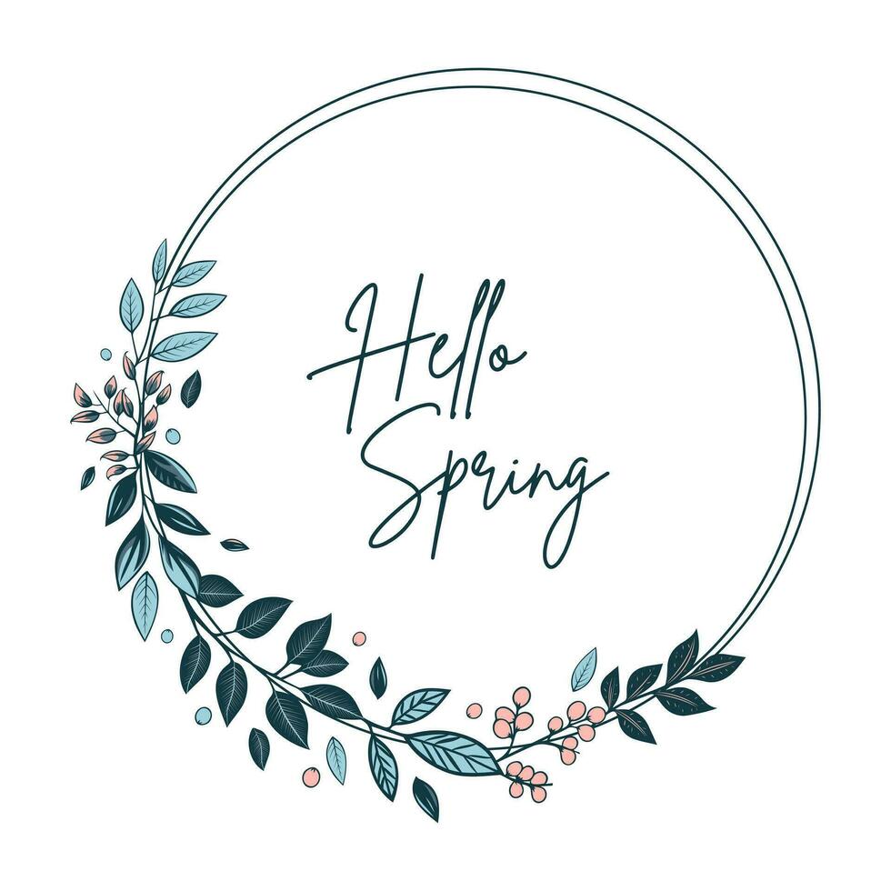 Botanical frame with leaves and berries for invitations and cards. Hello spring poster. Vector floral wreath