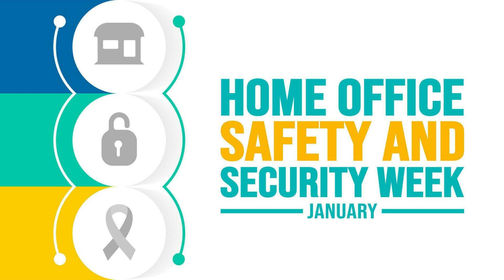 January is Home Office Safety and Security Week background template. Holiday concept. background, banner, placard, card, and poster design template with text inscription and standard color. vector. vector