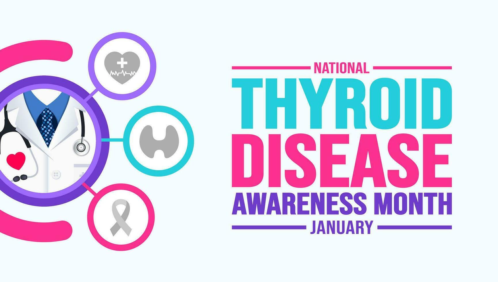 January is Thyroid Disease Awareness Month background template. Holiday concept. background, banner, placard, card, and poster design template with text inscription and standard color. vector. vector