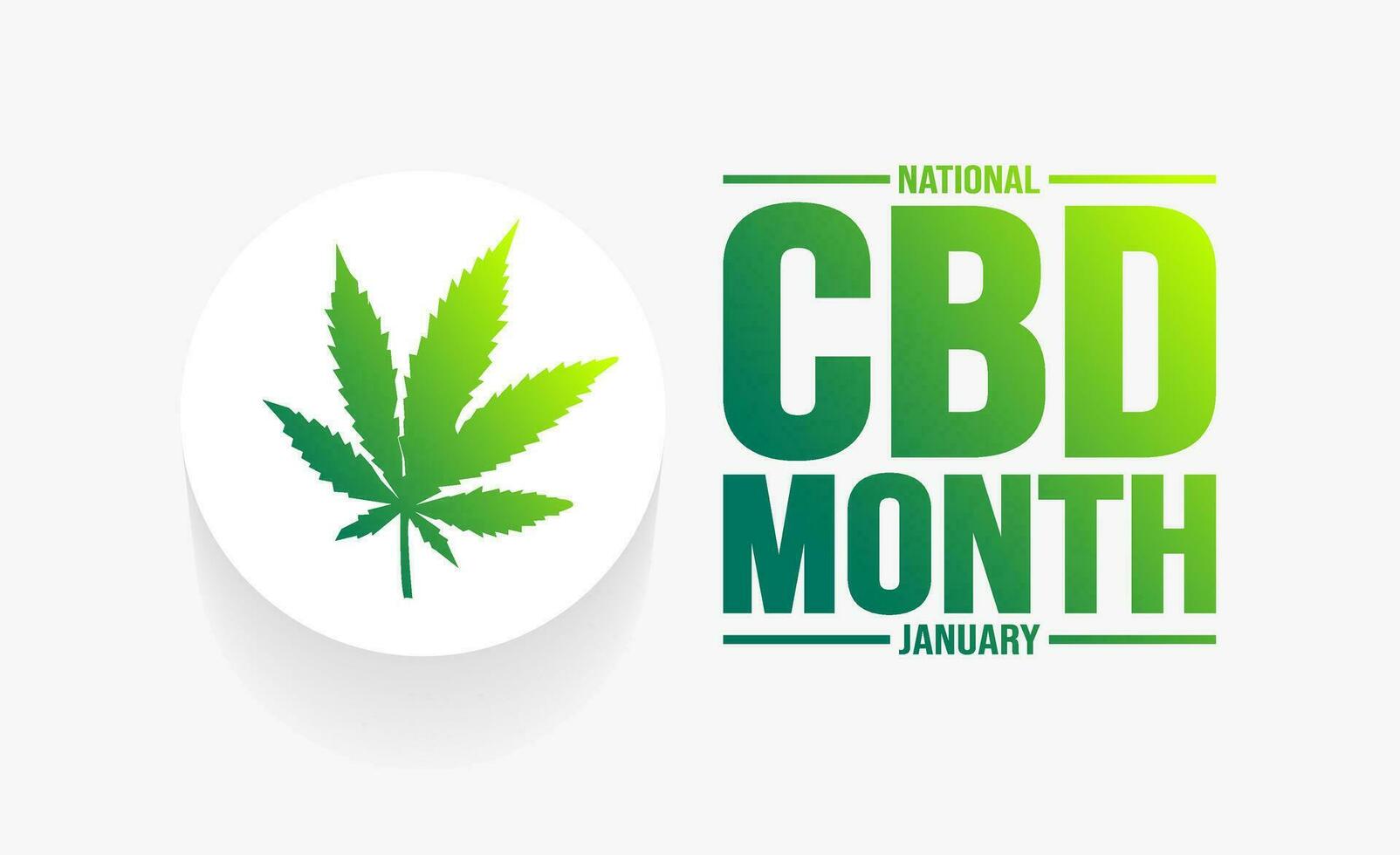 January is National CBD Month background template. Holiday concept. background, banner, placard, card, and poster design template with text inscription and standard color. vector illustration.