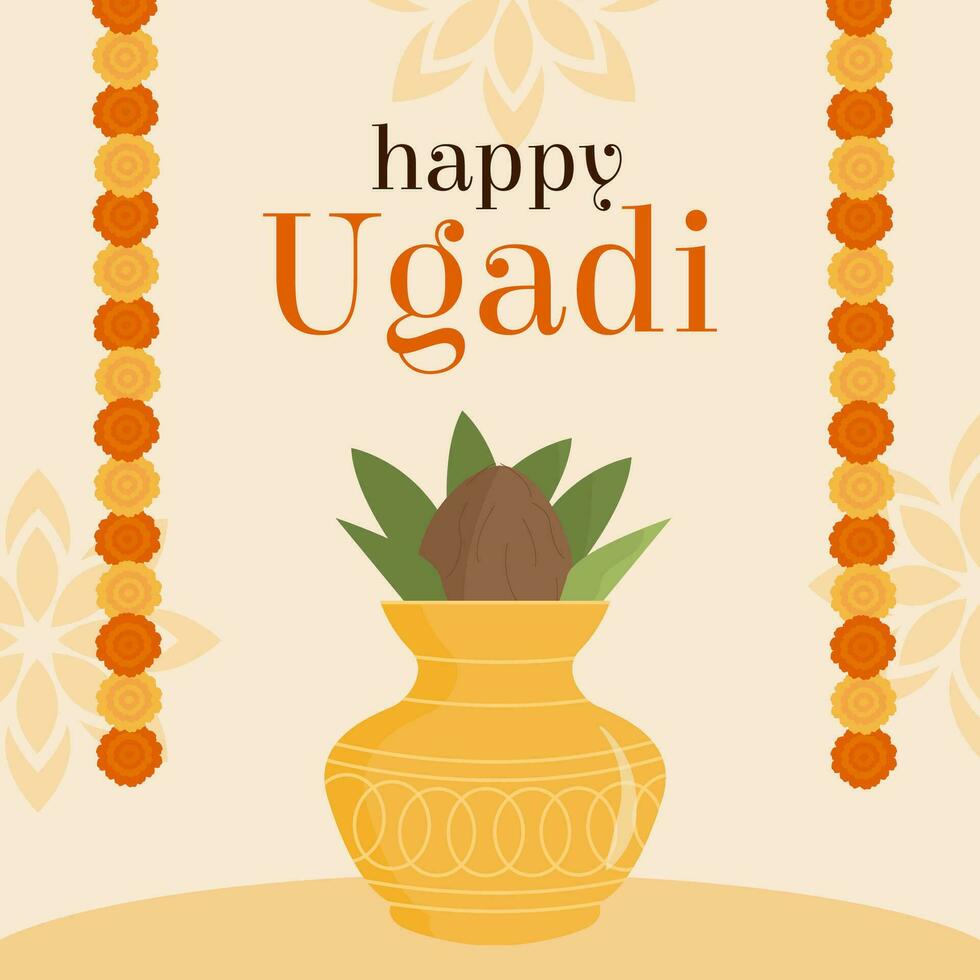 Happy Ugadi Festival Kannada Translation Happy Lunar New Year. South India Holiday. Offering of kalash, coconut and mango leaf on yellow background with marigold flowers. Trendy modern card. Vector. vector